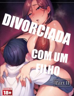 Divorciada com um Filho 2